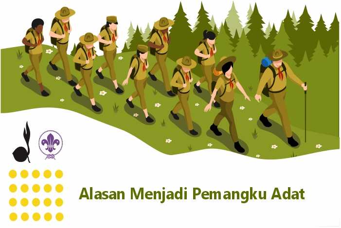 alasan menjadi pemangku adat pramuka