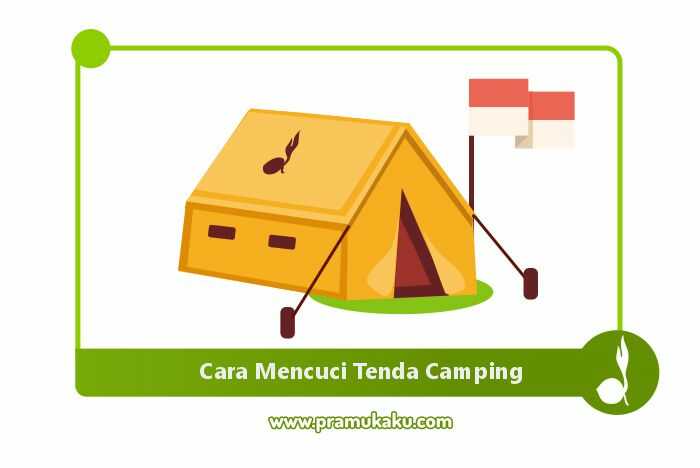 cara mencuci tenda camping