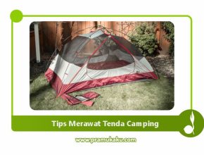 cara merawat tenda camping